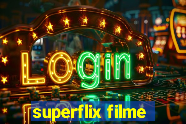 superflix filme